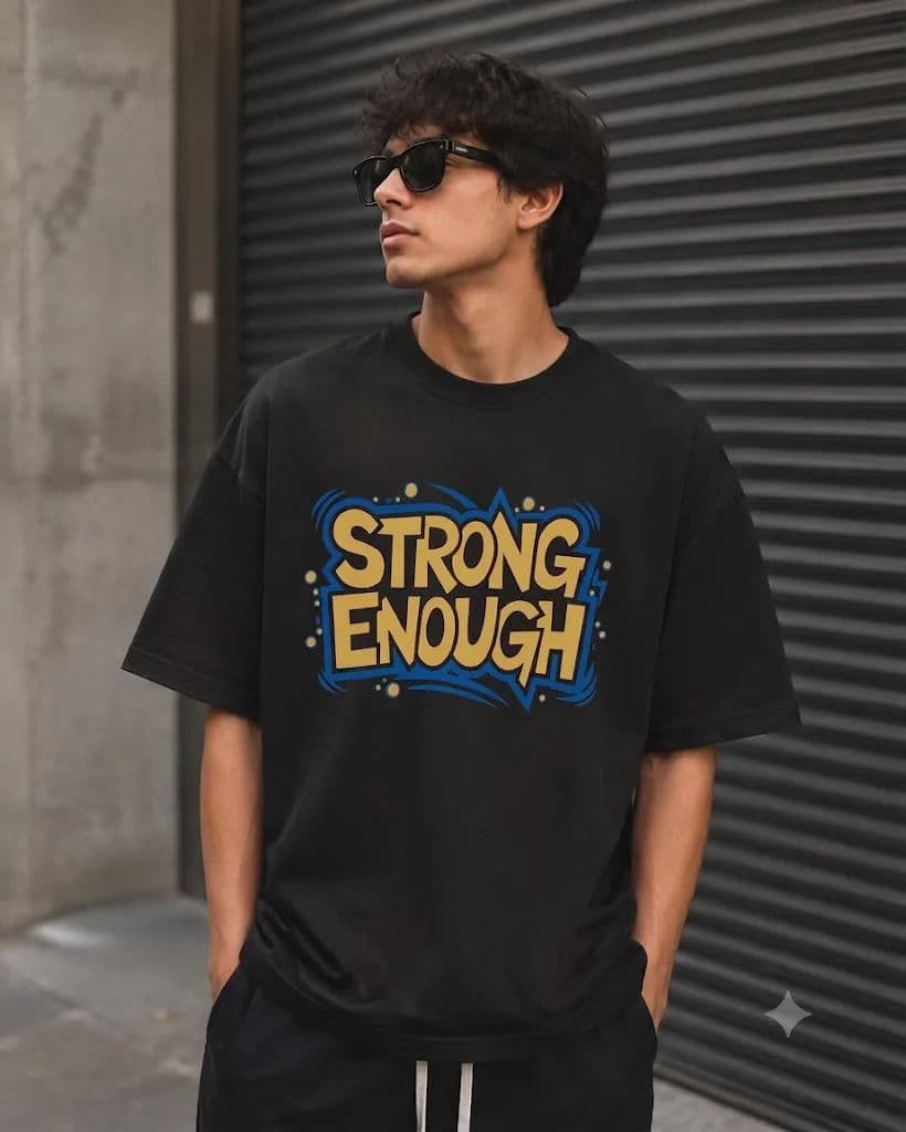 Strong Enough  200 GSM Drop Shoulder T-Shirt